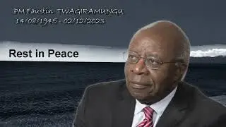 " Rubyiruko igihugu ni icyanyu ...."/ ikiganiro  cya nyuma  PM Faustin TWAGIRAMUNGU  adusigiye.