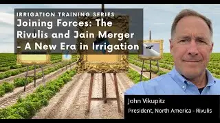 Joining Forces: The Rivulis and Jain Merger – A New Era in Irrigation
