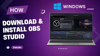How to Download and Install OBS Studio on Windows 10 / 11 PC (Step-by-Step Tutorial)