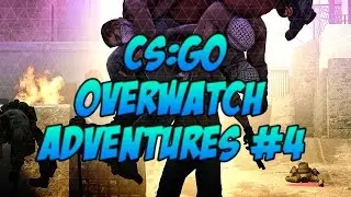 CS:GO - Overwatch Adventures - KennyLess!