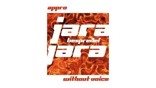 Appro - Jara Jara (without voice)