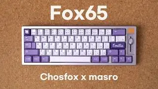 [ENG SUB] Chosfox x masro Fox65 Mechanical Keyboard build review