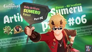 Daily Artifacts #06 - SUMERU FOREST | All locations | BEST ROUTE | Genshin Impact