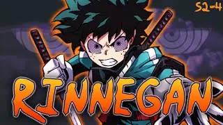 What If Deku Had The Rinnegan | Season 2 Part 4 |  My Hero Academia x Naruto What If