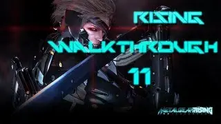 Metal Gear Rising: Revengeance Walkthrough - #11