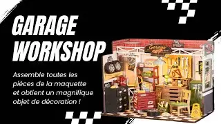 Le Garage Workshop de chez Robotime est Magnifique 😍