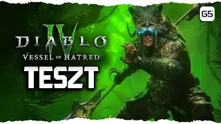Áradjon a gyűlölet 💀 Diablo IV: Vessel of Hatred teszt 🎮 GS