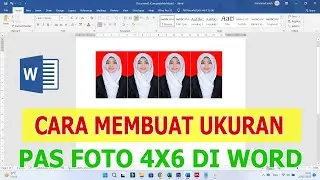Cara mudah membuat ukuran foto 4x6 di microsoft word
