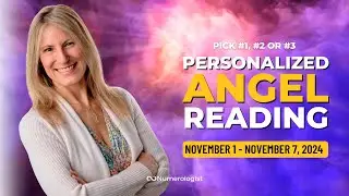 Angel Message 😇 November 1 - November 7, 2024 (Personalized Angel Card Reading)