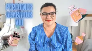 Perfumes terminados vol. VIII 🌺😊🌺