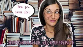 BOOKHAUL di Giugno: 30+ libri e manga! 📚