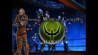 Quake 4 Level 13 Strogg Medical Facilities