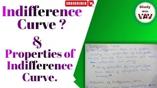 What is Indifference of Curve||Properties of Indifference of Curve||In Business Economics||In Hindi|