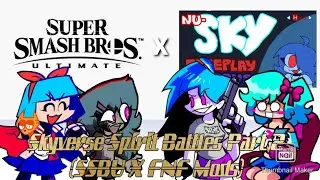 Skyverse Spirit Battles Part 2 (SSBU X FNF Mods)