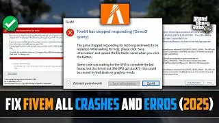 How To Fix FiveM has Stopped Responding (DirectX query) DXGI ERROR DEVICE REMOVED, FiveM Errors 2025