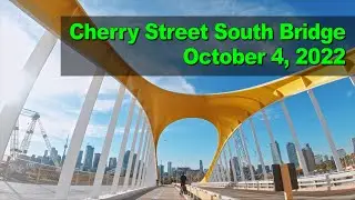 Cherry Street South Bridge (first ride)