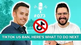 The US TikTok Ban is Coming, Here's What To Do Next