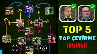 EN İYİ VE ÇOK ARANAN 5 TOP ÇEVİRME DİZİLİŞİ 🔥 EFOOTBALL 2025 MOBİLE