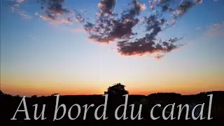 Au bord du canal - 4K