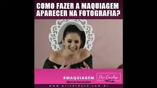 Como fazer maquiagem para fotografia?