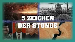 5 Zeichen der Stunde, die JETZT EINTRETEN!