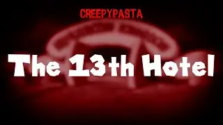 (Creepypasta) Hotel Mario: The 13th Hotel (Revised | by Tobical Studios)