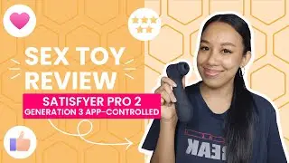 ⭐️ Satisfyer Pro 2 Gen 3 (App-Controlled) Review ⭐️ Improved Clitoral Vibe that Works like a Pro! 😎