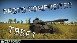 War Thunder Dev 1.69 | T95E1 - MINI-M103?