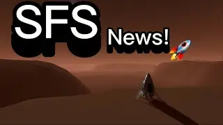 SFS news (SpaceFlightSimulator)🚀