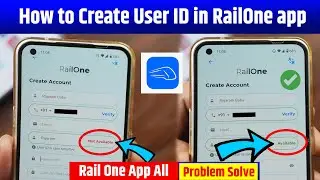 How to create user id in RailOne app, RailOne app user id problem, registration, login, what is it