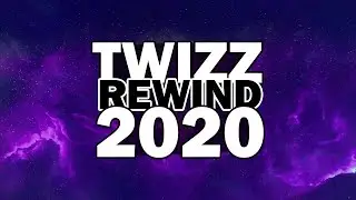 TWIZZ REWIND 2020: The Real Youtube Rewind