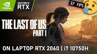 THE LAST OF US - PART I | Laptop RTX 2060 & i7 10750H | Lenovo Legion 5