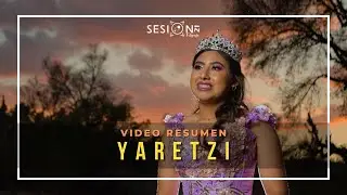 Video Resumen / XV Años / Yaretzi