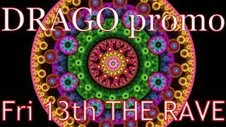 DRAGO PROMO FRI 13TH