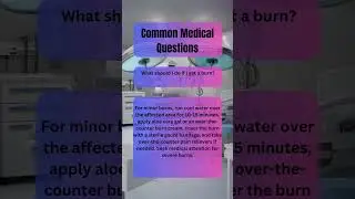 Common Health Questions Part 9/10