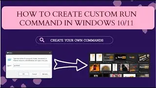 HOW TO CREATE CUSTOM RUN COMMANDS IN WINDOWS 11