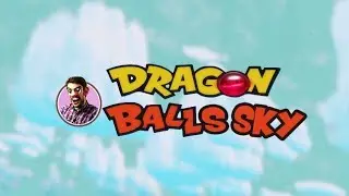 Dragon Ball's Sky // (Anime Opening)
