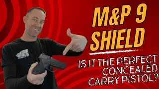 M&P 9 Shield Review: Is It the Perfect Concealed Carry Pistol?