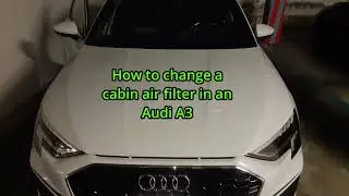 How to change the cabin air filter on an Audi A3 (2015-2020, 2022-2024, 2024 shown)