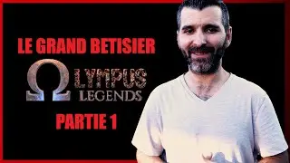 OLYMPUS LEGENDS : Le Grand Bêtisier - Saison 1 - Partie 1