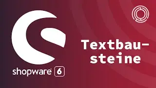 Shopware 6 Tutorial: Textbausteine