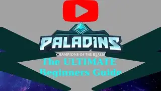 The ULTIMATE Paladins Beginners Guide|Champions+Shop and More