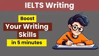 IELTS Writing Test: Improve your Writing Skills