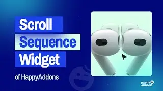 4 MINUTES to AMAZING Image Sequence Animations with Elementor & HappyAddons | Apple Scroll Sequence