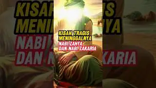Kisah Tragis Meninggalnya Nabi Zahya dan Nabi Zakaria #feedshorts #dakwah #islam