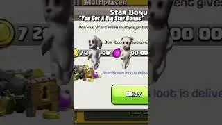 *You Get A Big Star Bonus* ^Clash Of Clans^ [Edit] 