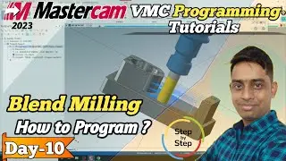 Mastercam 2023 Blend Milling Tutorial: From Beginner to Pro 