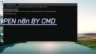 How to open N8N BY CMD -node.js