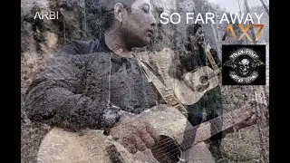 SO FAR AWAY - AVENGED SEVENVOLD ( COVER ARBI )