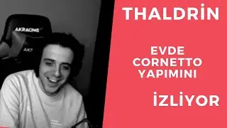 Thaldrin Evde Cornetto Yapımını İzliyor